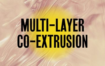 What is Multi-layer Co-extrusion?